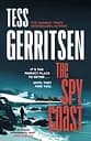 The Spy Coast - Тесс Ґеррітсен