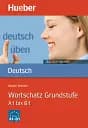Deutsch uben. Taschentrainer Wortschatz Grundstufe A1 bis B1
