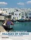 The Most Beautiful Villages of Greece and the Greek Islands