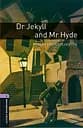 Oxford Bookworms Library Level 4. Dr Jekyll and Mr Hyde audio pack