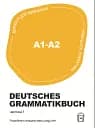 Deutsches Grammatikbuch A1-A2
