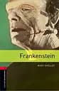 Oxford Bookworms Library Level 3. Frankenstein audio pack