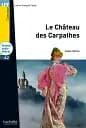 Lire en francais facile A2 Le Château des Carpathes