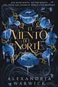 Los Cuatro Vientos Libro 1: El viento del norte (Spanish Edition)