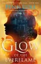 Glow of the Everflame. Book 2