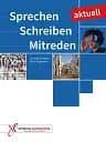 Sprechen Schreiben Mitreden aktuell. Ubungsbuch