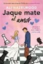 Jaque mate al amor (Spanish Edition)