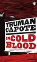 In Cold Blood - Трумэн Капоте