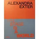 Александра Экстер: сцена – это мир