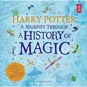 Harry Potter. Journey Through Hist Magic - Джоан Кетлін Ролінґ