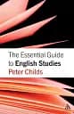 The Essential Guide to English Studies