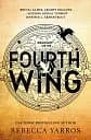 Fourth Wing. The Empyrean. Book 1