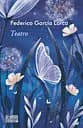 Teatro - Федеріко Гарсія Лорка