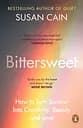 Bittersweet. How to Turn Sorrow Into Creativity, Beauty and Love - Сьюзен Кейн