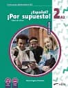 Nuevo ¿Español? ¡Por supuesto! 2 (A2) Libro Del Alumno