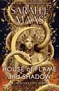 House of Flame and Shadow - Сара Дж. Маас