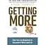 Getting More: How You Can Negotiate to Succeed in Work and Life - Стюарт Даймонд - миниатюра 1