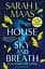 House of Sky and Breath - Сара Дж. Маас - мініатюра 1