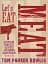 Let's Eat Meat: Recipes for Prime Cuts, Cheap Bits and Glorious Scraps of Meat - мініатюра 1