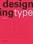 Designing Type Second Edition - мініатюра 1