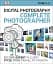 Digital Photography Complete Photographer - миниатюра 1