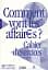 Comment vont les affaires? Cahier d'exercices - миниатюра 1