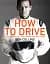 How To Drive. The Ultimate Guide, from the Man Who Was the Stig - мініатюра 1