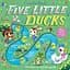Five Little Ducks - мініатюра 1