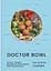 Doctor Bowl. Quick + Simple Balanced Vegetarian and Vegan Food - мініатюра 1