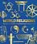 World Religions. The Great Faiths Explored and Explained - мініатюра 1