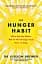The Hunger Habit: Why We Eat When We're Not Hungry and How to Stop - мініатюра 1