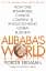 Alibaba's World. How a Remarkable Chinese Company is Changing the Face of Global Business - мініатюра 1
