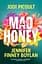 Mad Honey - Дженніфер Фінні Бойлан - мініатюра 1