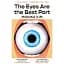 The eyes are the best part - мініатюра 1