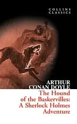 The Hound of the Baskervilles: A Sherlock Holmes Adventure - Артур Конан Дойл