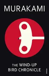 The Wind-Up Bird Chronicle - Харукі Муракамі