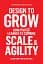 Design to Grow. How Coca-Cola Learned to Combine Scale and Agility (and How You Can, Too) - мініатюра 2