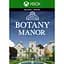 Ключ активации Microsoft Botany Manor для Xbox One/Series S/X - миниатюра 1