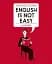 English is Not Easy - мініатюра 1