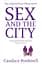 Sex and the City - Кендіс Бушнелл - мініатюра 1
