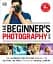 The Beginner's Photography Guide (2nd Edition) - миниатюра 1