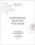 Happiness Within the Skin - мініатюра 1