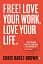 Free! Love Your Work, Love Your Life - мініатюра 1