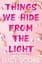 Things We Hide From The Light - Люсі Скор - мініатюра 1