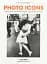 Photo Icons. 50 Landmark Photographs and Their Stories - миниатюра 1