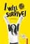 I will survive! (Я виживу) - мініатюра 1