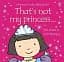 That's Not My Princess - мініатюра 1