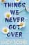 Things We Never Got Over - Люсі Скор - мініатюра 1