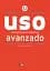 Uso de la gramatica espanola avanzado 2020 Edition - мініатюра 1